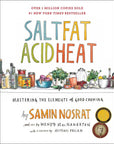 Salt, Fat, Acid, Heat by Samin Nosrat