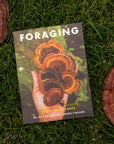 Foraging: An Illustrated Guide to Edible Wild Plants