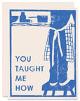 You Taught Me How Mother and Father Card