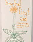 Herbal First Aid: Assembling a Natural First Aid Kit (Zine)