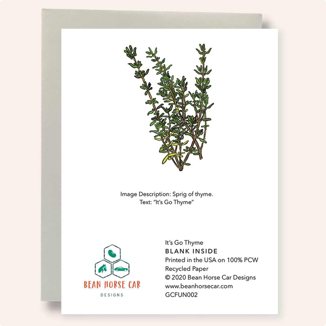 It's Go Thyme Greeting Card