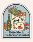 Take Me To The Farmer's Market Sticker