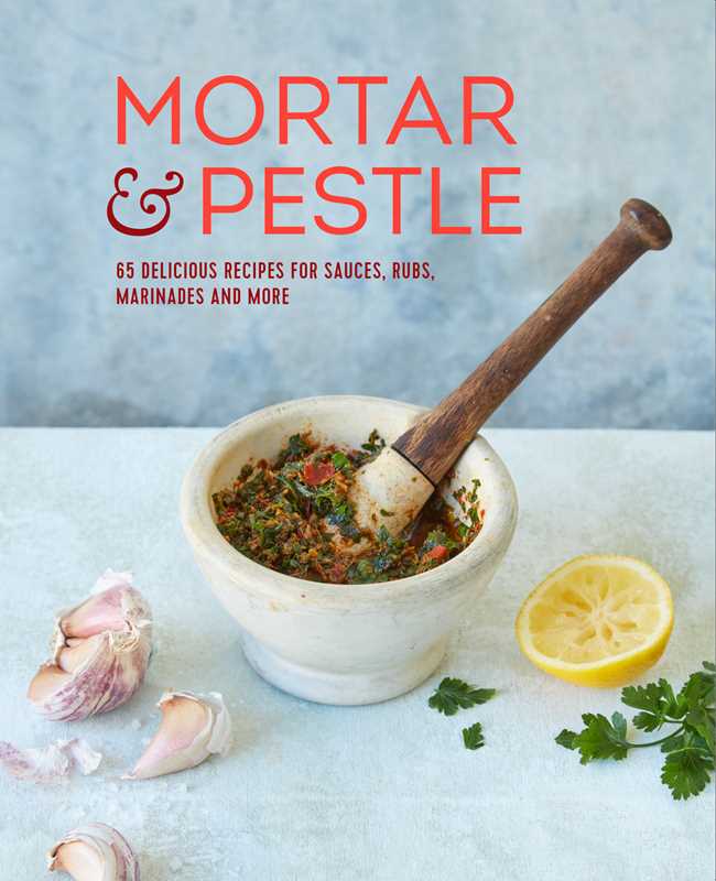 Mortar &amp; Pestle by Ryland Peters &amp; Small