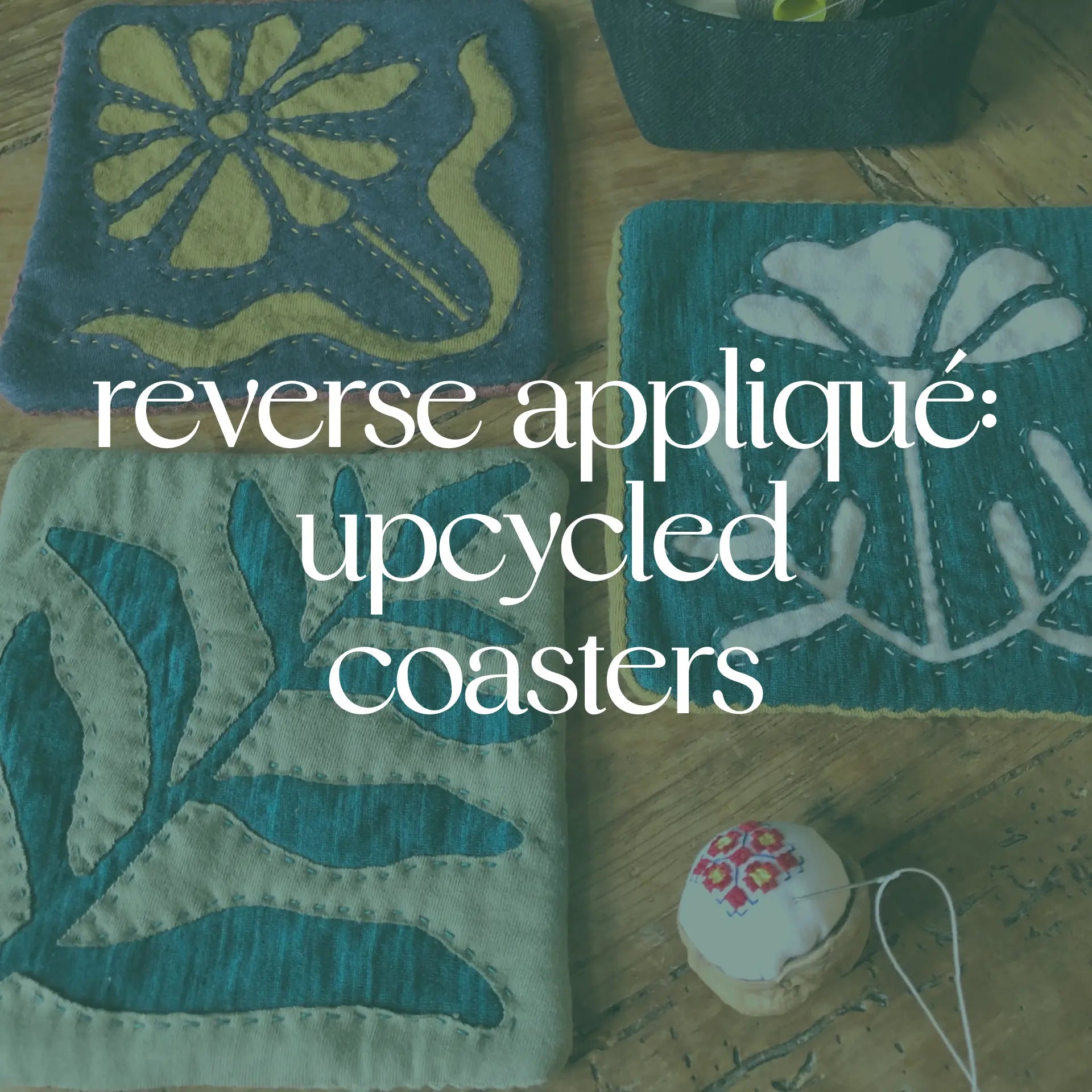 Reverse Appliqué: Upcyled Coasters